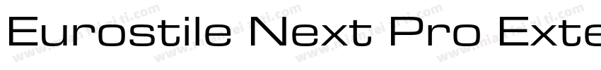Eurostile Next Pro Extended字体转换